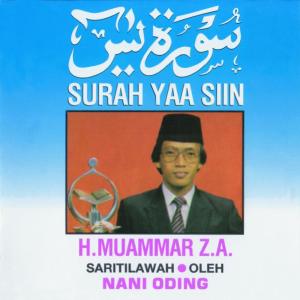 ดาวน์โหลดและฟังเพลง Yaasiin (15-19) Feat. Nani Oding พร้อมเนื้อเพลงจาก H. Muammar ZA