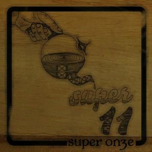 ดาวน์โหลดและฟังเพลง Super 11 พร้อมเนื้อเพลงจาก Super 11