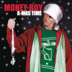 ดาวน์โหลดและฟังเพลง X-Mas Time พร้อมเนื้อเพลงจาก Money Boy