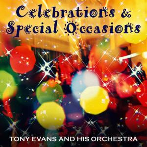 收聽Tony Evans and His Orchestra的Old Lang Syne歌詞歌曲