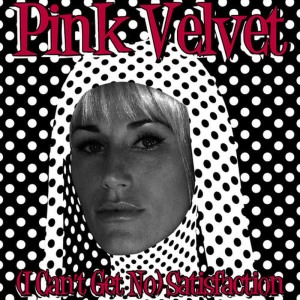 收聽Pink Velvet的(I Can't Get No) Satisfaction(Girl Group)歌詞歌曲