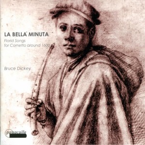 Leonardo Bortolotto的專輯Florid songs for cornetto around 1600: la Bella Minuta