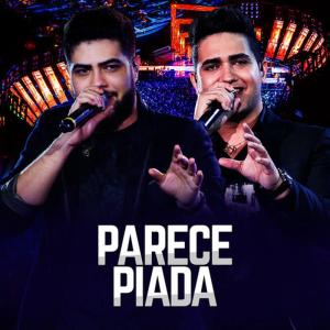 ดาวน์โหลดและฟังเพลง Parece Piada (Ao Vivo) พร้อมเนื้อเพลงจาก Henrique & Juliano