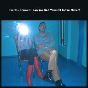 ดาวน์โหลดและฟังเพลง Did You Feel the Super Glow? พร้อมเนื้อเพลงจาก Charles Gonzalez