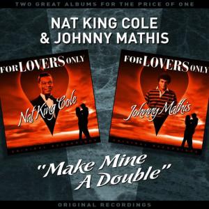 收聽Nat King Cole的If I Give My Heart To You歌詞歌曲