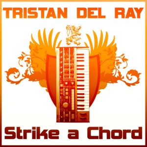อัลบัม Strike a Chord ศิลปิน Tristan Del Ray