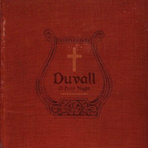 ดาวน์โหลดและฟังเพลง Tell It On The Mountain พร้อมเนื้อเพลงจาก Duvall