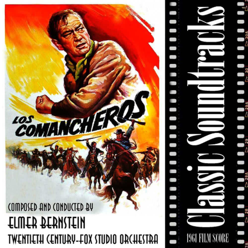 Texas Rangers (From "The Comancheros”, 1961 Film Score)