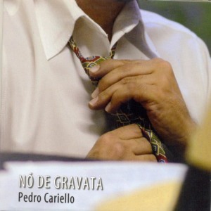 ดาวน์โหลดและฟังเพลง Nó de gravata พร้อมเนื้อเพลงจาก Pedro Cariello