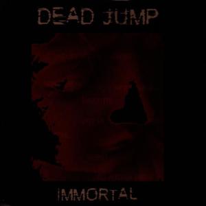 ดาวน์โหลดและฟังเพลง Immortal(Drummel Remix) พร้อมเนื้อเพลงจาก DeadJump