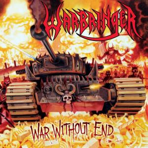 อัลบัม War Without End ศิลปิน Warbringer