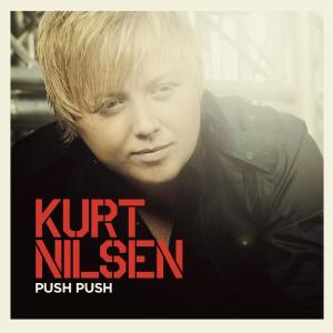 ดาวน์โหลดและฟังเพลง Push Push พร้อมเนื้อเพลงจาก Kurt Nilsen