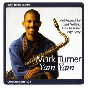 ดาวน์โหลดและฟังเพลง Yam Yam II พร้อมเนื้อเพลงจาก Mark Turner Quintet