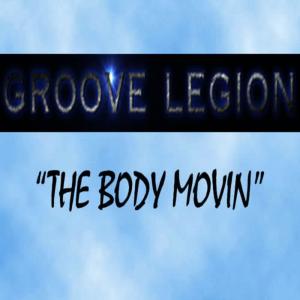 Groove Legion的專輯The Body Movin