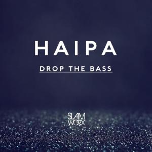Album Drop the Bass from Haipa