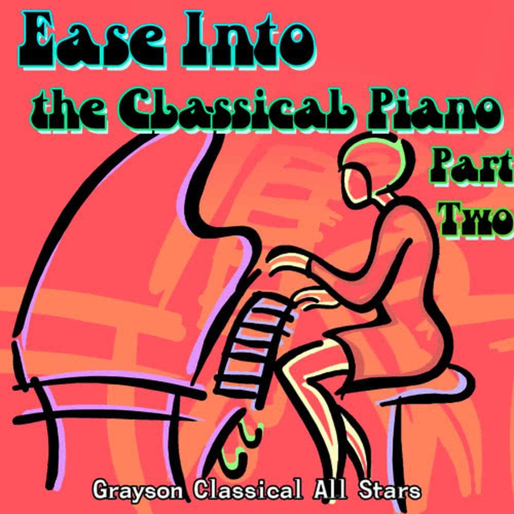 Ease Into the Classical Piano Part 2