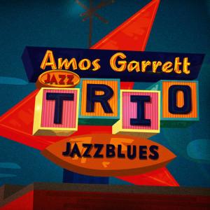 ดาวน์โหลดและฟังเพลง All Blues พร้อมเนื้อเพลงจาก Amos Garrett Jazz Trio