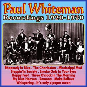 ดาวน์โหลดและฟังเพลง Rhapsody in Blue พร้อมเนื้อเพลงจาก Paul Whiteman & His Orchestra