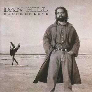 อัลบัม Dance of Love ศิลปิน Dan Hill