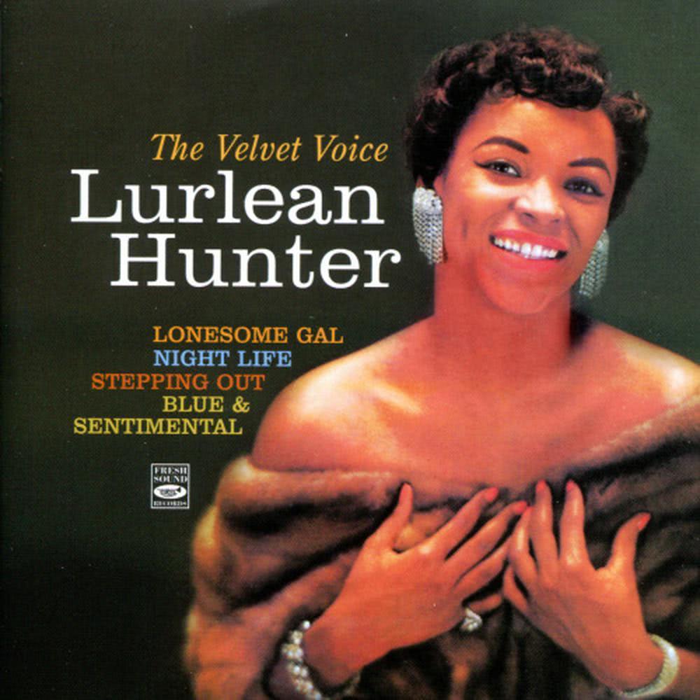 The Velvet Voice of Lurlean Hunter