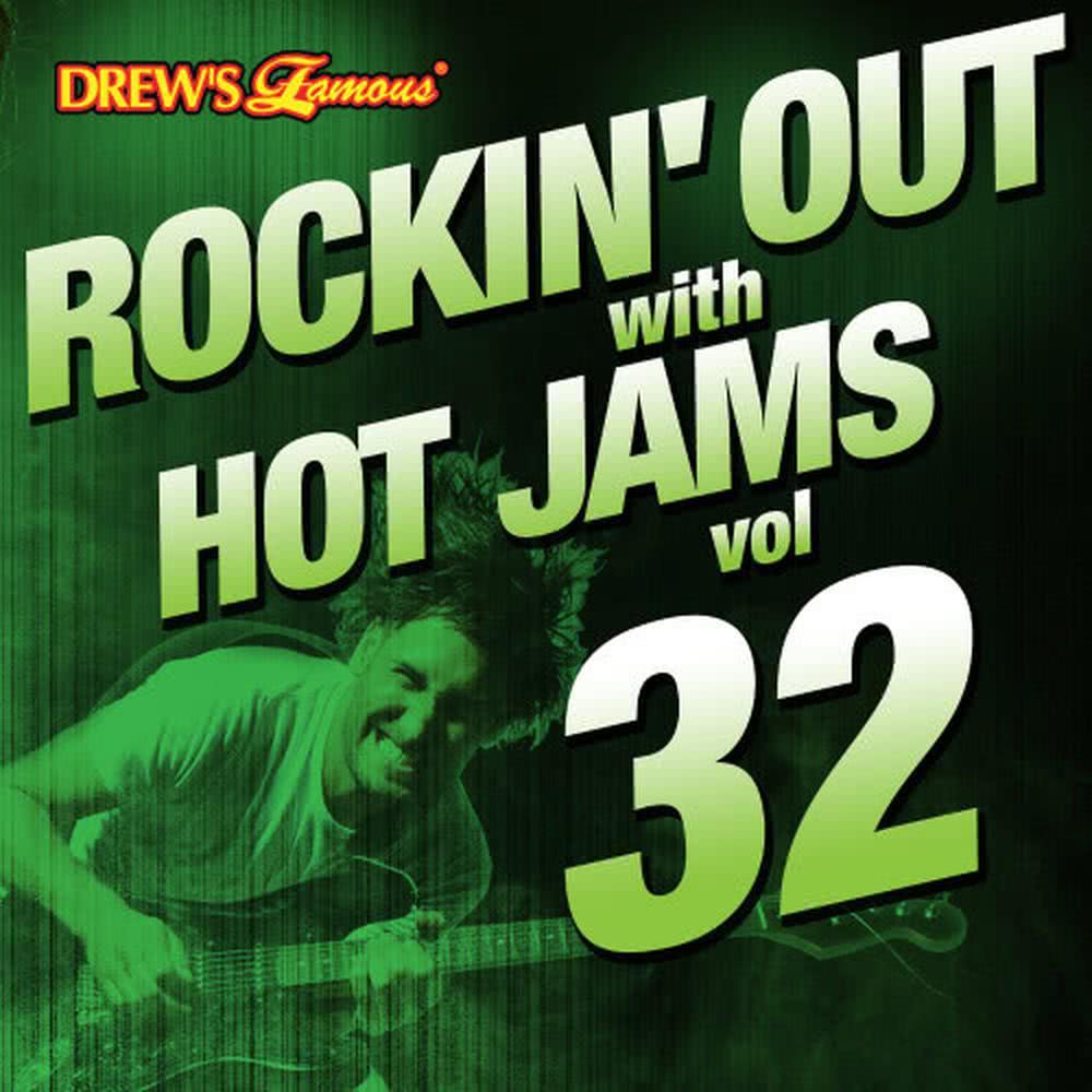 Rockin' out with Hot Jams, Vol. 32
