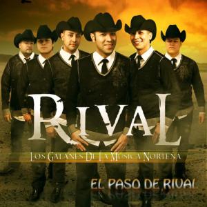 收聽Rival的El Paso de Rival歌詞歌曲