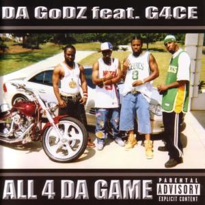 ดาวน์โหลดและฟังเพลง All 4 Da Game พร้อมเนื้อเพลงจาก Da Godz