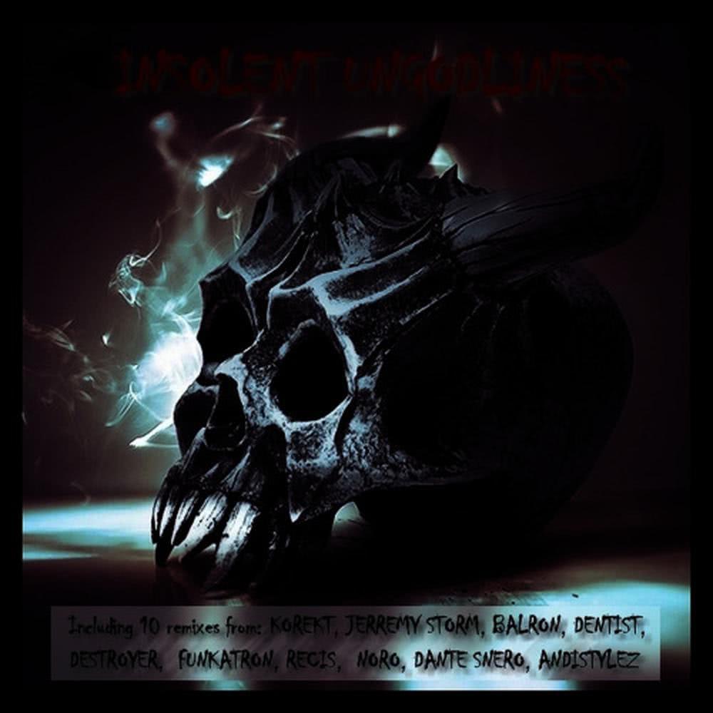 Insolent Ungodliness(Korekt rmx)