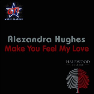 收聽Alexandra Hughes的Make You Feel My Love歌詞歌曲