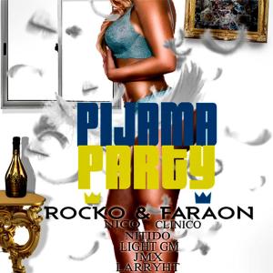 ดาวน์โหลดและฟังเพลง Pijama Party พร้อมเนื้อเพลงจาก Rocko y Fara-On