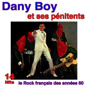 ดาวน์โหลดและฟังเพลง Dum Dum พร้อมเนื้อเพลงจาก Danny Boy et ses Pénitents