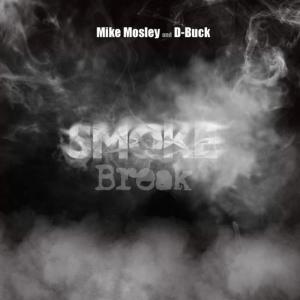 อัลบัม Smoke Break ศิลปิน Mike Mosley