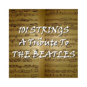 收聽101 Strings Orchestra的I Wanna Hold Your Hand歌詞歌曲