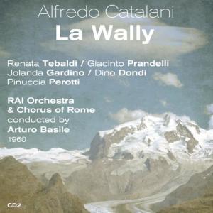 อัลบัม Catalani: La Wally, Vol. 2 ศิลปิน Dino Dondi