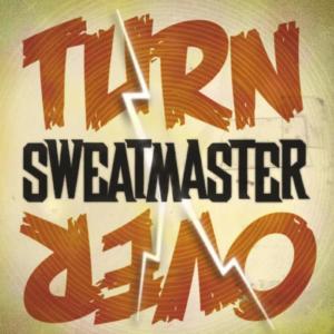 收聽Sweatmaster的Turnover歌詞歌曲