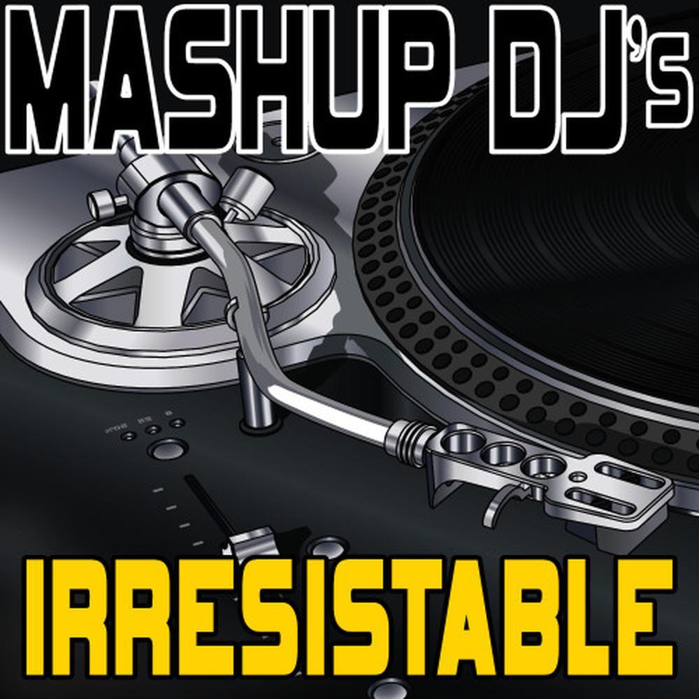 Irresistable (Re-Mix Tool)