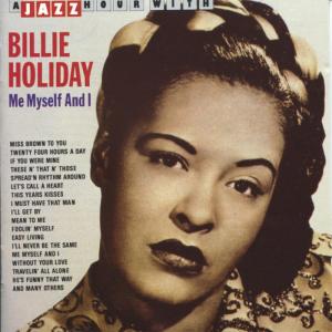 ดาวน์โหลดและฟังเพลง Miss Brown to You พร้อมเนื้อเพลงจาก Billie Holiday