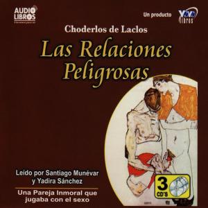 อัลบัม Las Relaciones Peligrosas (Abridged) ศิลปิน Pierre Choderlos de Laclos