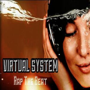 收聽Virtual System的Rap the Beat歌詞歌曲