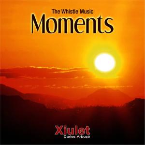 Carles Arbusé "Xiulet"的專輯The Whistle Music - Moments