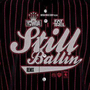 ดาวน์โหลดและฟังเพลง Still Ballin Remix (feat. Fat Trel) พร้อมเนื้อเพลงจาก Yowda