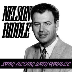 ดาวน์โหลดและฟังเพลง Fools Rush In พร้อมเนื้อเพลงจาก Nelson Riddle