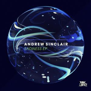 ดาวน์โหลดและฟังเพลง Sadness พร้อมเนื้อเพลงจาก Andrew Sinclair