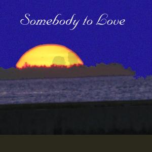 ดาวน์โหลดและฟังเพลง Somebody to Love พร้อมเนื้อเพลงจาก Evan D