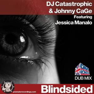 ดาวน์โหลดและฟังเพลง Blindsided [Dave London Dub Mix] (Dave London Remix) พร้อมเนื้อเพลงจาก DJ Catastrophic