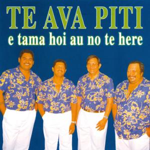 收聽Te Ava Piti的E Tama Hoi Au No Te Here歌詞歌曲