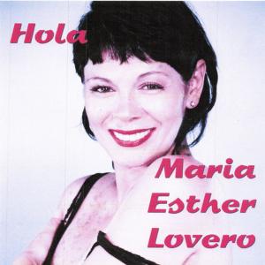 ดาวน์โหลดและฟังเพลง Hola พร้อมเนื้อเพลงจาก Maria Esther Lovero