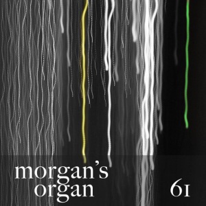 อัลบัม Morgan's Organ 61 ศิลปิน Morgan Fisher