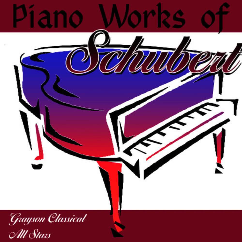 Piano Works of Schubert