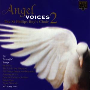 อัลบัม Angel Voices 2 ศิลปิน The St Philips Boy's Choir